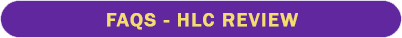 FAQs - HLC Review